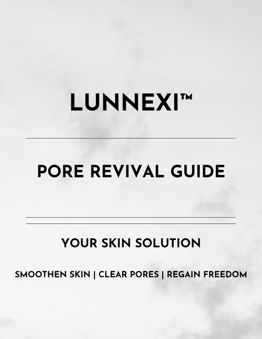 Lunnexi™ Pore Revival Guide - eBook
